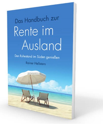 Buchcover – Rainer Hellstern: Das Handbuch zur Rente im Ausland – Den Ruhestand im Süden genießen