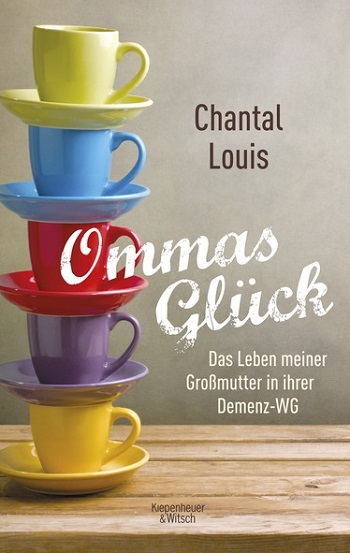 Buchcover: Chantal Louis: Ommas Glück 