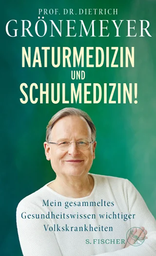 Buchcover: Prof. Dr. Dietrich Grönemeyer – Naturmedizin und Schulmedizin 
